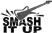 Smash it up!
