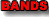 Bands